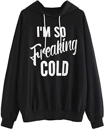 Image of I'm So Freaking Cold Women's Hoodie Letter Print Long Sleeve Hooded Sweatshirt Pullover Top