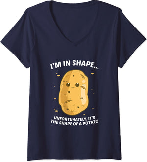 I'm In Shape Unfortunately It's The Shape Of a Potato V-Neck T-Shirt