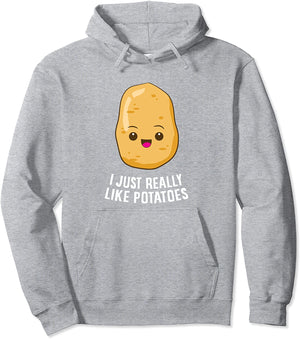 I Just Really Like Potatoes Potato Vegetable Food Humor Pullover Hoodie