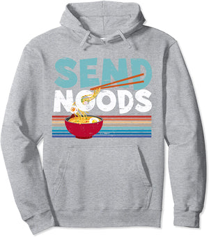 Love Noods Send Noodles Joke Ramen Fan Gift T-Shirt Pullover Hoodie