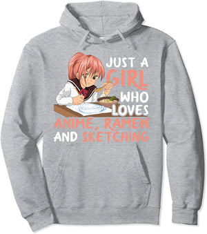Just A Girl Who Loves Anime Ramen And Sketching Japan Anime Pullover Hoodie