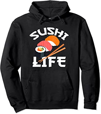 Image of Sushi Hoodie Anime Sushi Life Japanese Food Lover Gift