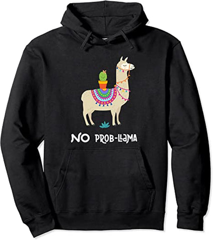 Image of Funny "No Prob Llama" Pull over hoodie Sweater