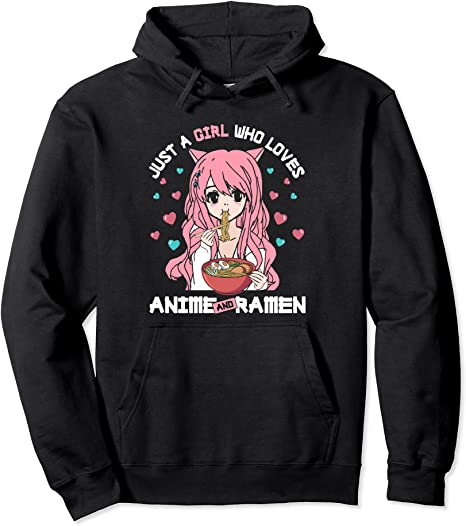 Just A Girl Who Loves Anime and Ramen Bowl Pink Hair Noodles Pullover Hoodie