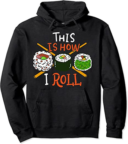 Image of Sushi This is How I Roll Pullover Hoodie