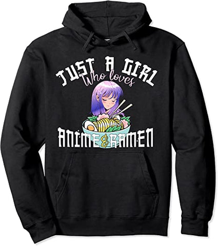 Image of Anime Girl Shirt Just a Girl Who Loves Anime and Ramen Pullover Hoodie