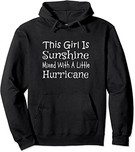 Womens Sunshine Mixed With A Little Hurricane Funny Saying Pullover Hoodie