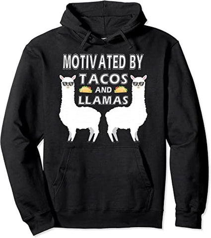 Image of Motivated By Tacos And LLamas Hoodie Funny LLama Hoodie Pullover Hoodie