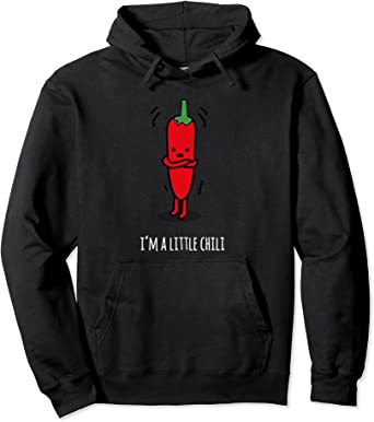 Image of I Am A Little Chili Funny Cartoon Design | Best Gift Pullover Hoodie