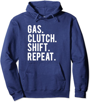 Gas Clutch Shift Repeat Hoodie for Car Addicts