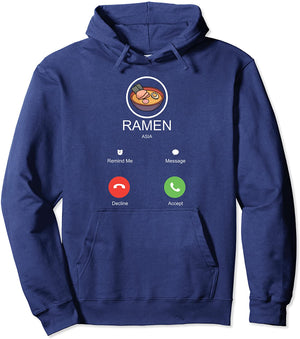 Call from Ramen for a Ramen Lover Pullover Hoodie