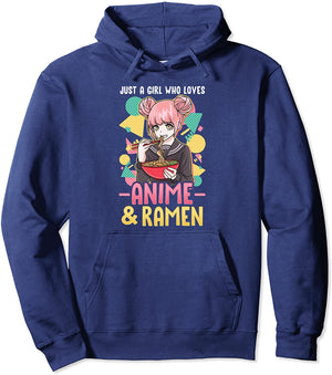 Just A Girl Who Loves Anime And Ramen Women Girls Gift Pullover Hoodie
