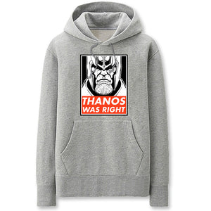 The Avengers Hoodies - Solid Color Thanos was Right Super Cool Fleece Hoodie