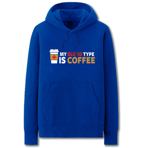 Image of The IT Crowd Hoodies - Solid Color My Blood Type is Coffee Fleece Hoodie