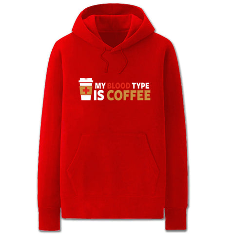 Image of The IT Crowd Hoodies - Solid Color My Blood Type is Coffee Fleece Hoodie