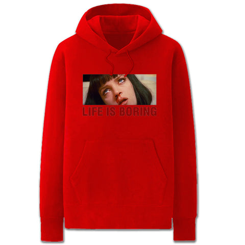 Image of Pulp Fiction Hoodies - Solid Color Uma Thurman Life is Borin Fleece Hoodie