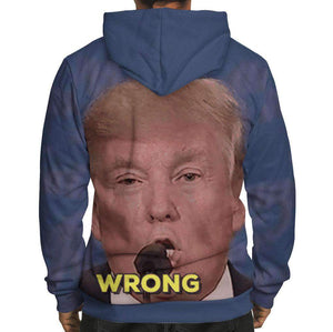 Trump Wrong 3D Printed Hoodie